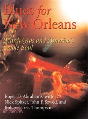 Blues for New Orleans ─ Mardi Gras And America's Creole Soul