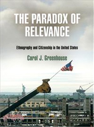 The Paradox of Relevance ─ Ethnography and Citizenship in the United States