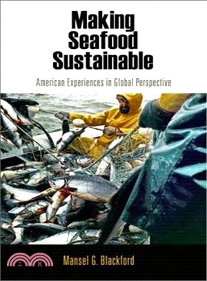 Making Seafood Sustainable ─ American Experiences in Global Perspective