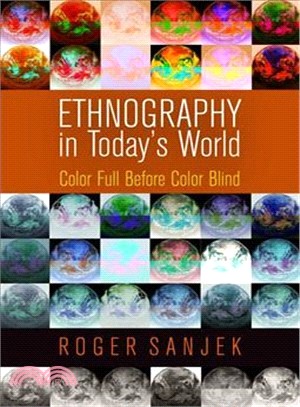 Ethnography in Today's World ─ Color Full Before Color Blind