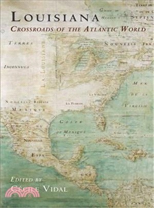 Louisiana ─ Crossroads of the Atlantic World
