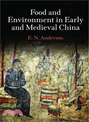 Food and Environment in Early and Medieval China