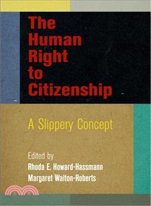 The Human Right to Citizenship ─ A Slippery Concept