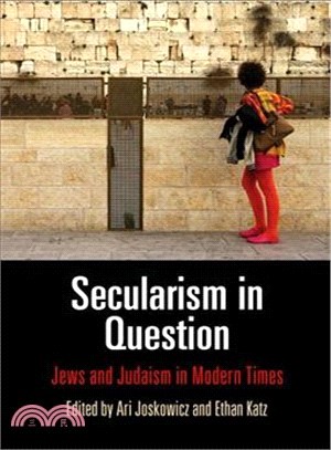 Secularism in Question ─ Jews and Judaism in Modern Times