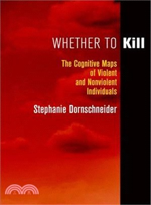 Whether to Kill ─ The Cognitive Maps of Violent and Nonviolent Individuals