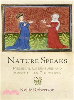 Nature Speaks ─ Medieval Literature and Aristotelian Philosophy