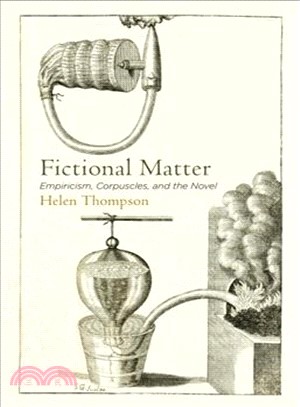 Fictional Matter ─ Empiricism, Corpuscles, and the Novel