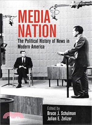 Media Nation ─ The Political History of News in Modern America