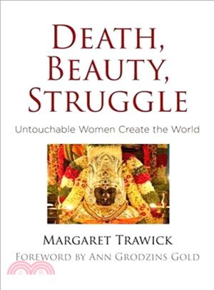 Death, Beauty, Struggle ─ Untouchable Women Create the World