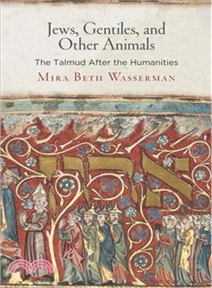 Jews, Gentiles, and Other Animals ─ The Talmud After the Humanities