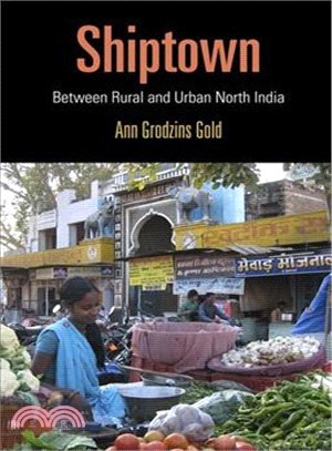 Shiptown ─ Between Rural and Urban North India