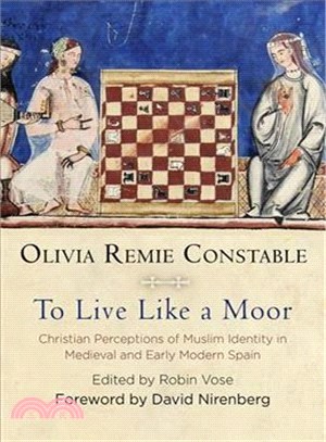 To Live Like a Moor ─ Christian Perceptions of Muslim Identity in Medieval and Early Modern Spain
