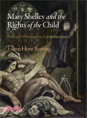 Mary Shelley and the Rights of the Child ─ Political Philosophy in Frankenstein