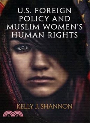 U.s. Foreign Policy and Muslim Women's Human Rights
