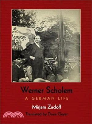 Werner Scholem ─ A German Life