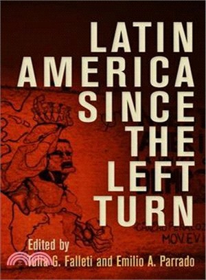 Latin America Since the Left Turn