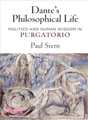 Dante's Philosophical Life ― Politics and Human Wisdom Inurgatorio
