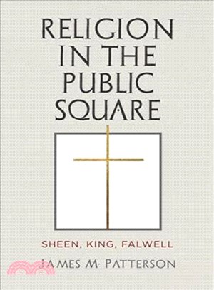 Religion in the Public Square ― Sheen, King, Falwell