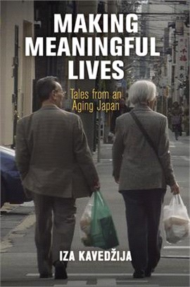 Making Meaningful Lives ― Tales from an Aging Japan