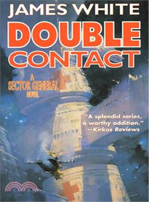 Double Contact: A Sector General Novel