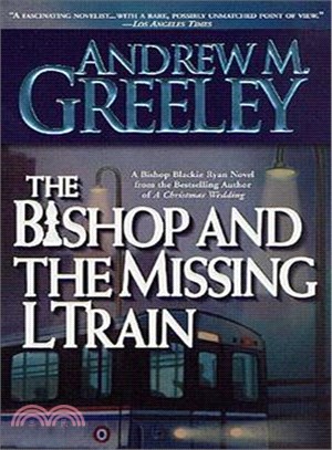The Bishop and the Missing L Train: A Blackie Ryan Story