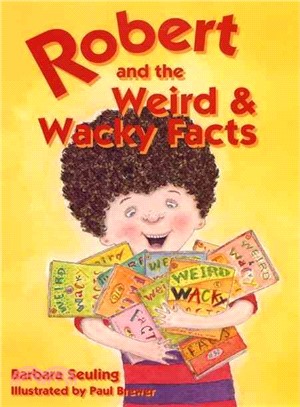 Robert and the Weird & Wacky Facts