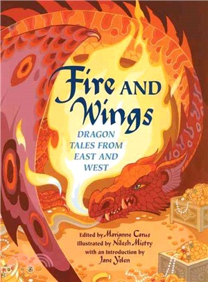 Fire and Wings ─ Dragon Tales from East and West