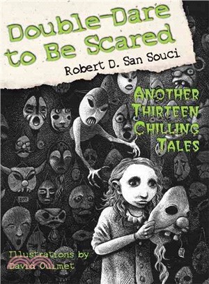 Double-Dare to Be Scared—Another Thirteen Chilling Tales