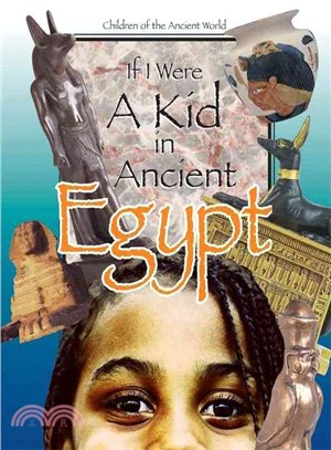 If I Were a Kid in Ancient Egypt