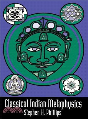 Classical Indian Metaphysics ― Refutations of Realism and the Emergence of "New Logic"