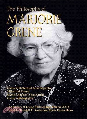 The Philosophy of Marjorie Grene
