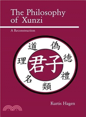 Philosophy of Xunzi ─ A Reconstruction