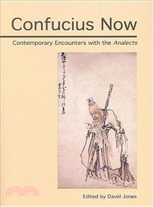 Confucius Now ─ Contemporary Encounters With the Analects