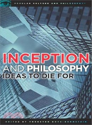 Inception and Philosophy ─ Ideas to Die For