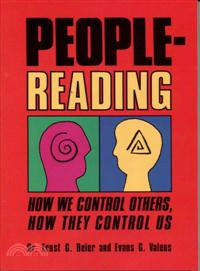 People-Reading ─ How We Control Others, How They Control Us