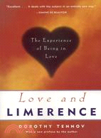 Love and Limerence ─ The Experience of Being in Love