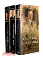 The Rise of Theodore Roosevelt/ Theodore Rex/ Colonel Roosevelt | 拾書所
