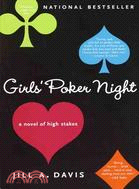 Girls' Poker Night ─ A Novel