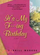 It's My F---Ing Birthday