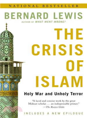 The Crisis of Islam ─ Holy War and Unholy Terror