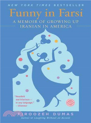 Funny in Farsi ─ A Memoir of Growing Up Iranian in America