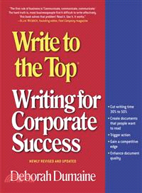 Write to the Top ─ Writing for Corporate Success