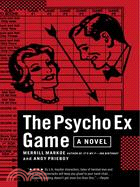 The Psycho Ex Game