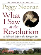 What I Saw at the Revolution ─ A Political Life in the Reagan Era