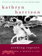 Seeking Rapture: Scenes from a Woman's Life | 拾書所