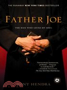 Father Joe ─ The Man Who Saved My Soul