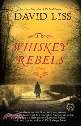 The Whiskey Rebels ─ A Novel