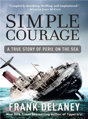 Simple Courage ─ A True Story of Peril on the Sea