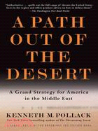A Path Out of the Desert ─ A Grand Strategy for America in the Middle East