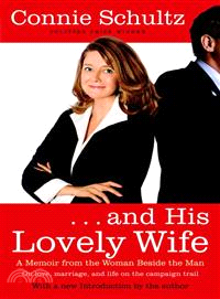 And His Lovely Wife ─ A Memoir from the Woman Beside the Man